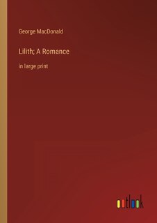 Front cover_Lilith; A Romance