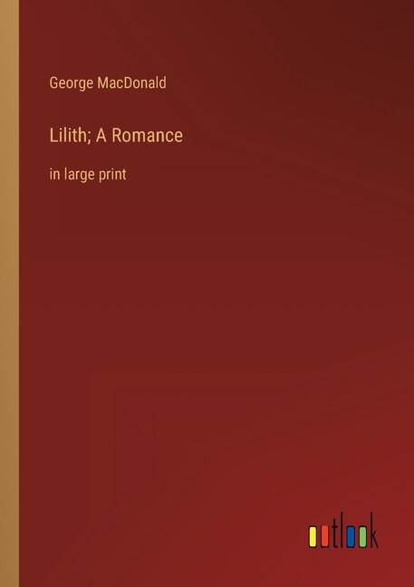 Front cover_Lilith; A Romance