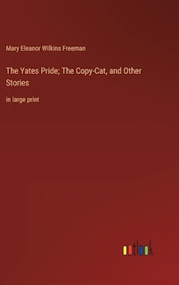 Front cover_The Yates Pride; The Copy-Cat, and Other Stories