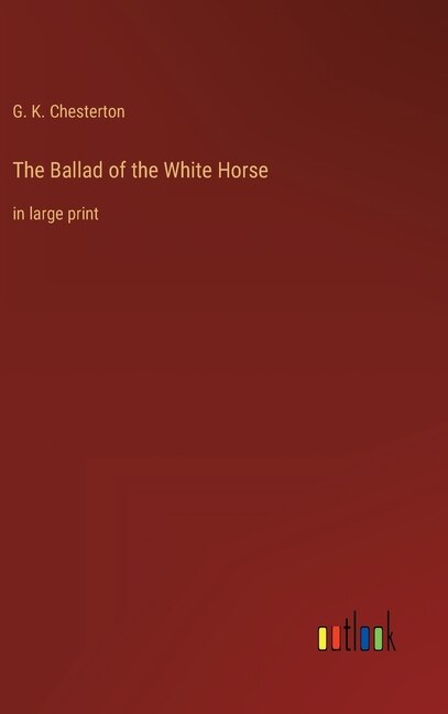Front cover_The Ballad of the White Horse