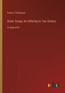 Front cover_Sister Songs; An Offering to Two Sisters
