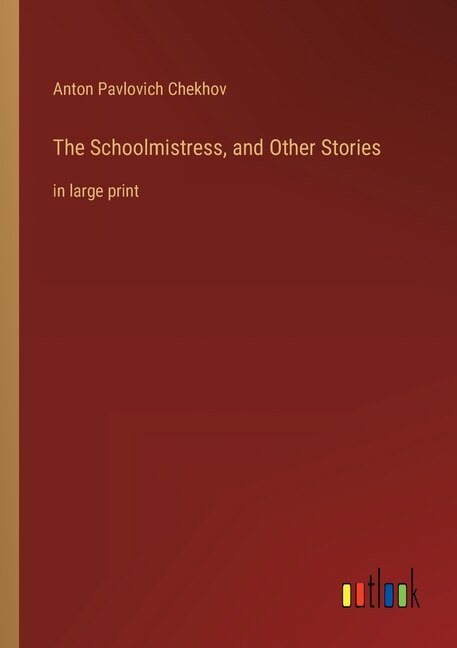 Couverture_The Schoolmistress, and Other Stories