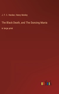 Front cover_The Black Death, and The Dancing Mania