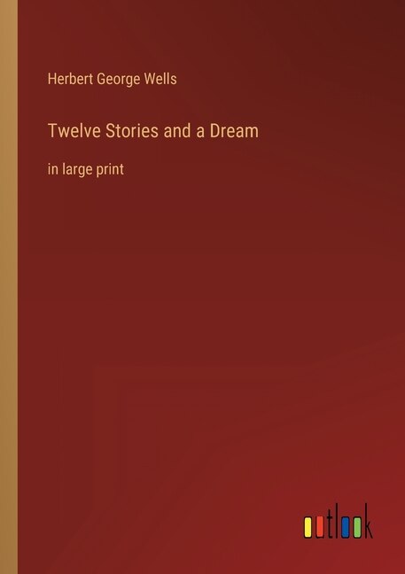 Front cover_Twelve Stories and a Dream