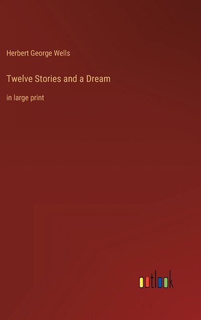 Front cover_Twelve Stories and a Dream