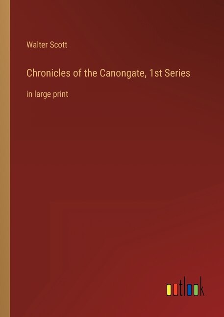 Couverture_Chronicles of the Canongate, 1st Series