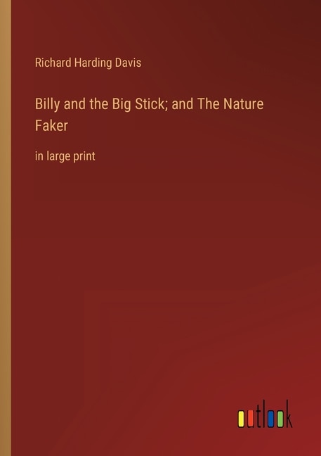 Front cover_Billy and the Big Stick; and The Nature Faker