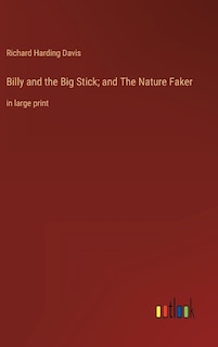 Front cover_Billy and the Big Stick; and The Nature Faker
