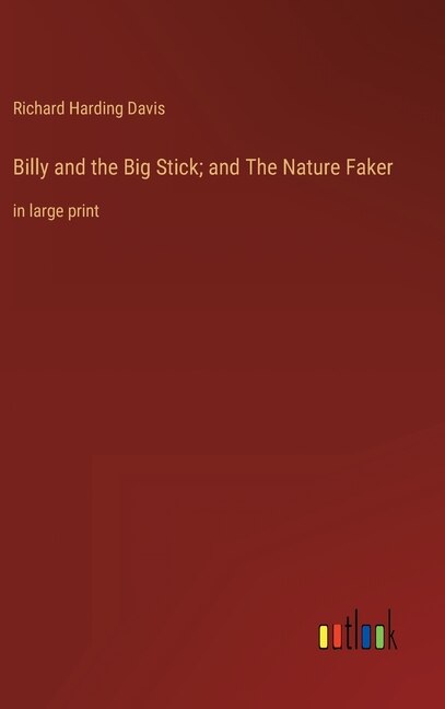 Front cover_Billy and the Big Stick; and The Nature Faker
