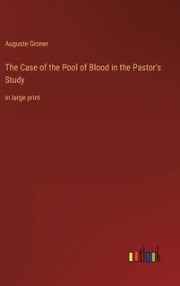 Couverture_The Case of the Pool of Blood in the Pastor's Study