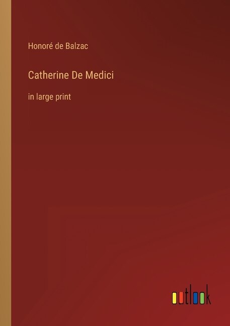 Front cover_Catherine De Medici