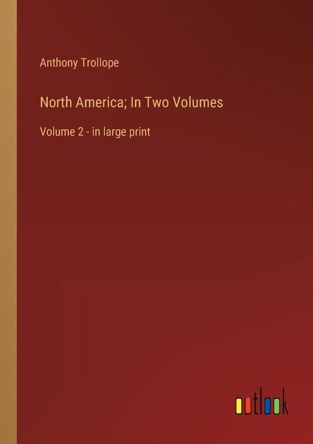 Front cover_North America; In Two Volumes