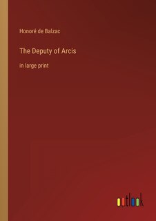 Front cover_The Deputy of Arcis