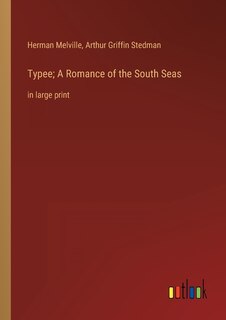 Couverture_Typee; A Romance of the South Seas