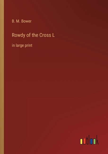 Couverture_Rowdy of the Cross L