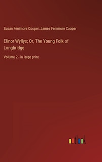 Front cover_Elinor Wyllys; Or, The Young Folk of Longbridge
