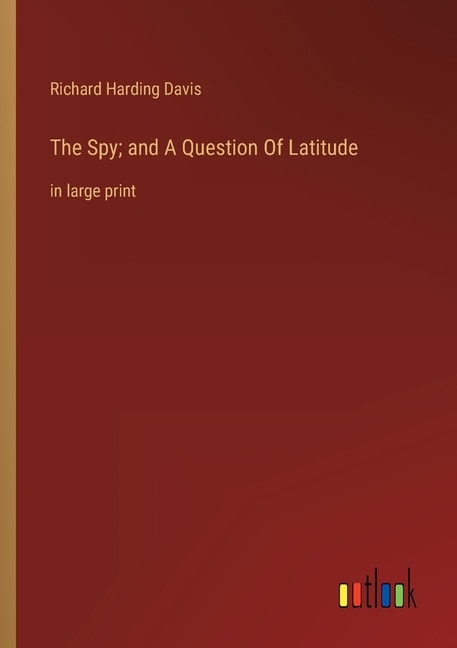 Front cover_The Spy; and A Question Of Latitude