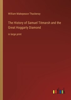 Couverture_The History of Samuel Titmarsh and the Great Hoggarty Diamond
