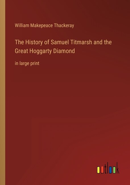 Couverture_The History of Samuel Titmarsh and the Great Hoggarty Diamond