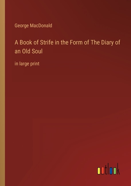 Couverture_A Book of Strife in the Form of The Diary of an Old Soul