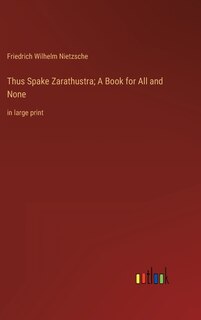 Couverture_Thus Spake Zarathustra; A Book for All and None