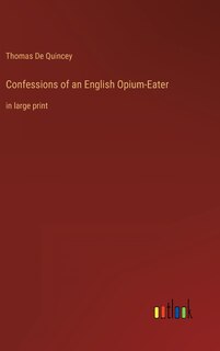 Front cover_Confessions of an English Opium-Eater