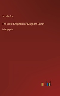 Front cover_The Little Shepherd of Kingdom Come