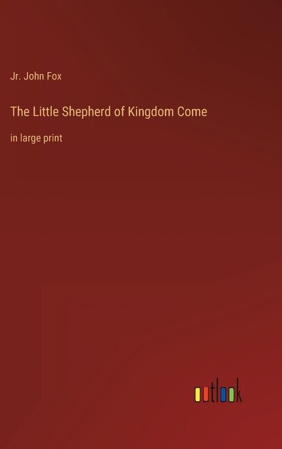 Front cover_The Little Shepherd of Kingdom Come