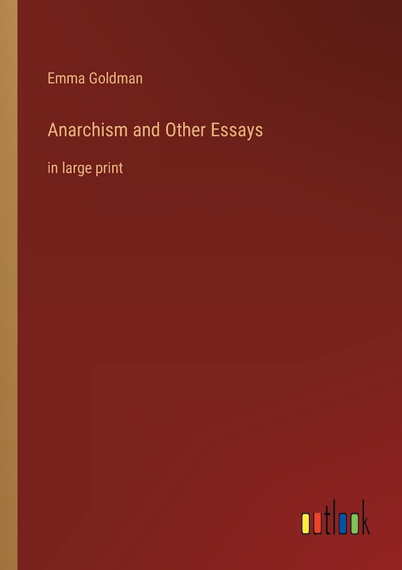 Couverture_Anarchism and Other Essays