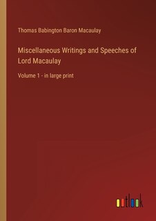 Front cover_Miscellaneous Writings and Speeches of Lord Macaulay