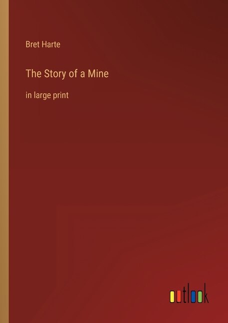 Front cover_The Story of a Mine