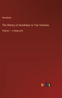 Couverture_The History of Herodotus; In Two Volumes