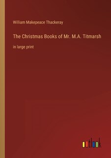Front cover_The Christmas Books of Mr. M.A. Titmarsh