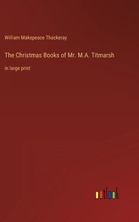 Couverture_The Christmas Books of Mr. M.A. Titmarsh