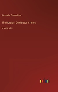 Couverture_The Borgias; Celebrated Crimes