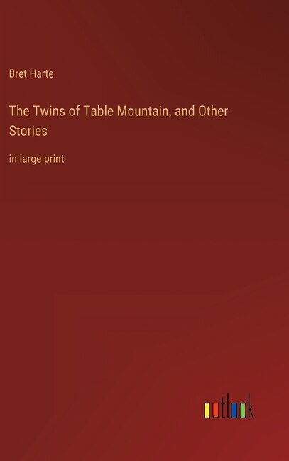 The Twins of Table Mountain, and Other Stories: in large print