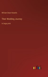 Their Wedding Journey: in large print