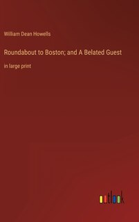 Front cover_Roundabout to Boston; and A Belated Guest