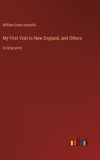 My First Visit to New England, and Others: in large print