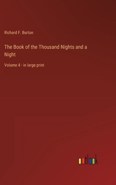 The Book of the Thousand Nights and a Night: Volume 4 - in large print