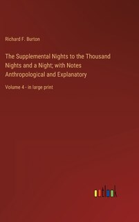 Couverture_The Supplemental Nights to the Thousand Nights and a Night; with Notes Anthropological and Explanatory