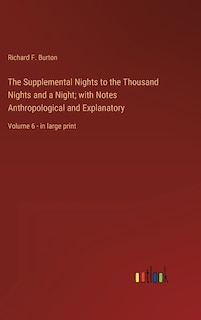 Front cover_The Supplemental Nights to the Thousand Nights and a Night; with Notes Anthropological and Explanatory