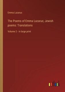 Front cover_The Poems of Emma Lazarus; Jewish poems
