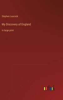 My Discovery of England: in large print