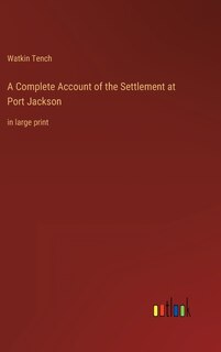 Couverture_A Complete Account of the Settlement at Port Jackson