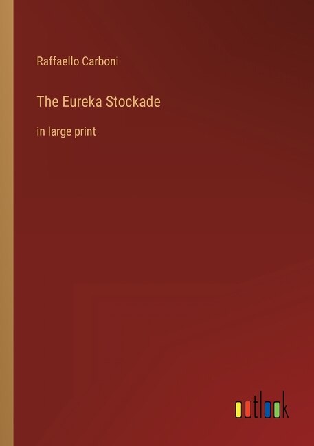 Front cover_The Eureka Stockade