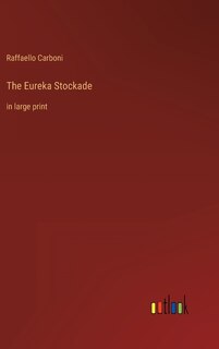 Front cover_The Eureka Stockade
