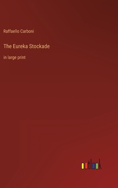 Front cover_The Eureka Stockade