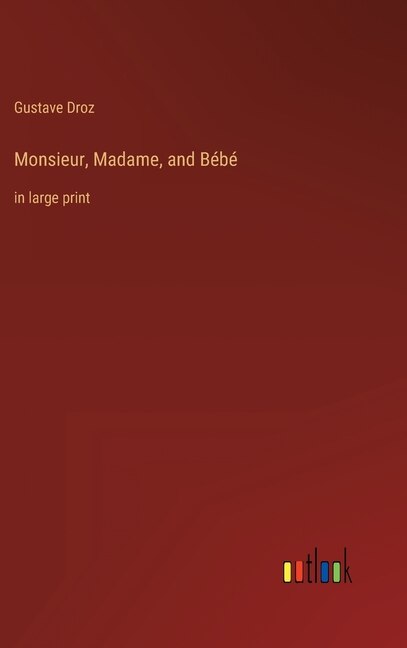 Front cover_Monsieur, Madame, and Bébé