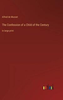 Front cover_The Confession of a Child of the Century
